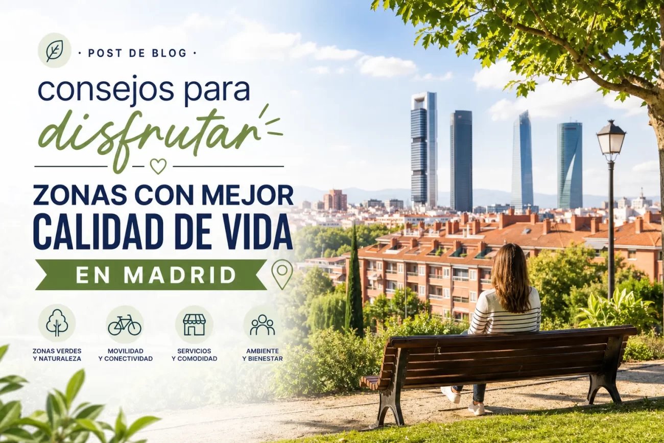 consejos-para-disfrutar-Zonas-con-mejor-calidad-de-vida-en-Madrid - Diario a pie de barrio consejos para disfrutar Zonas con mejor calidad de vida en Madrid